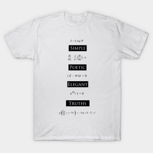 Simple Poetic Elegant Truths T-Shirt